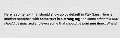 A paragraph of text set in Plex Sans in varying weights
