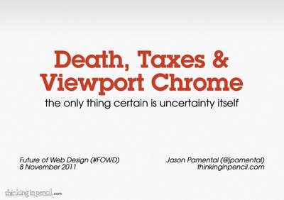 Slide deck cover for Death, Taxes & Viewport Chrome