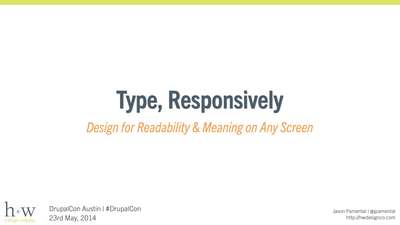 Slide deck cover for Type, Responsively