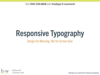 Slide deck cover for Responsive Typography: Design for Meaning, Not for Screen Size