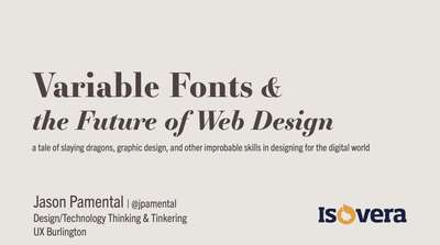 Slide deck cover for Variable Fonts & The Future of Web Design