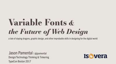 Slide deck cover for Variable Fonts & The Future of Web Design